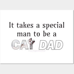 It takes a special man to be a cat dad - white long hair siamese cat oil painting word art Posters and Art